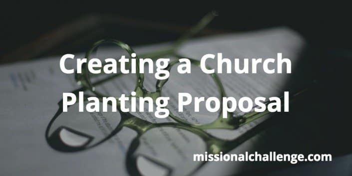 Creating a Church-Planting Proposal | missionalchallenge.com