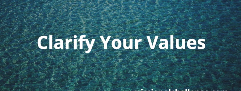 Clarify Your Values | missionalchallenge.com