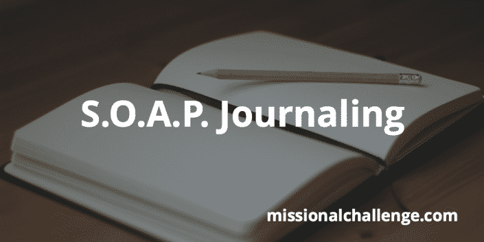 S.O.A.P. Journaling | missionalchallenge.com