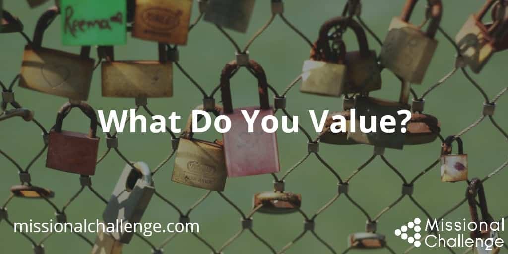 What Do You Value Missional Challenge