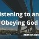 Listening and Obeying God | missionalchallenge.com