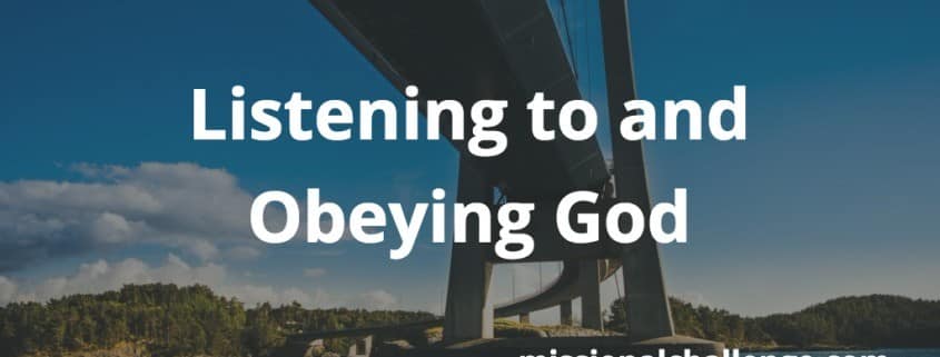 Listening and Obeying God | missionalchallenge.com