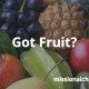 Got Fruit? | missionalchallenge.com