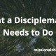 What a Disciplemaker Needs to Do | missionalchallenge.com