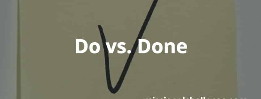 Do vs. Done | missionalchallenge.com