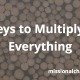 4 Keys to Multiplying Everything | missionalchallenge.com