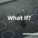 What If? | missionalchallenge.com